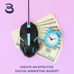 How to create an effective digital marketing budget?